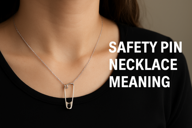 The Hidden Symbolism Behind Safety Pin Necklace Meaning: What They Really Mean and Why They Matter